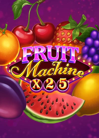 Fruit Machine x25